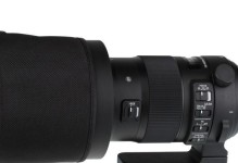 适马120-400镜头的性能和优势剖析（拍摄远距离主体，适马120-400镜头是您的最佳选择）